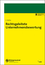 Set mit div. Artikeln (Set) Rechtsgeleitete Unternehmensbewertung von Christoph Wollny