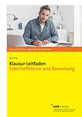 E-Book (pdf) Klausur-Leitfaden Erbschaftsteuer und Bewertung von Philip Nürnberg