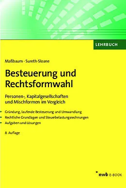 E-Book (pdf) Besteuerung und Rechtsformwahl von Alexandra Maßbaum, Caren Sureth-Sloane