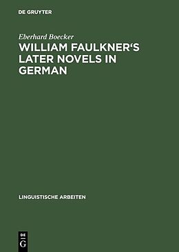 Livre Relié William Faulkner's later novels in German de Eberhard Boecker