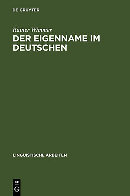 Fester Einband Der Eigenname im Deutschen von Rainer Wimmer