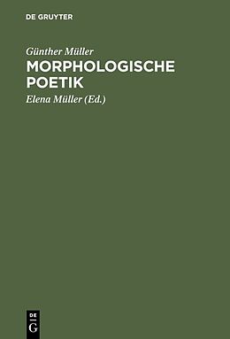 Fester Einband Morphologische Poetik von Günther Müller