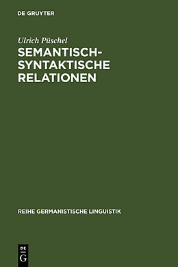 Fester Einband Semantisch-syntaktische Relationen von Ulrich Püschel