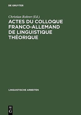 Livre Relié Actes du colloque franco-allemand de linguistique théorique de 