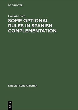 Livre Relié Some optional rules in Spanish complementation de Conxita Lleo