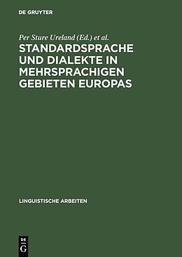 Fester Einband Standardsprache und Dialekte in mehrsprachigen Gebieten Europas von 