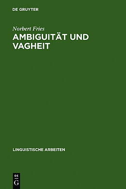 Fester Einband Ambiguität und Vagheit von Norbert Fries