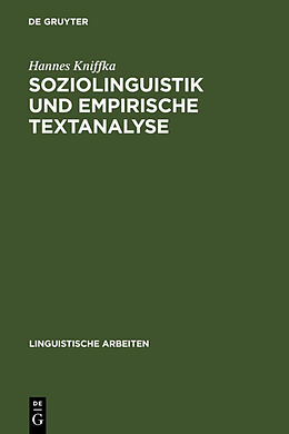 Fester Einband Soziolinguistik und empirische Textanalyse von Hannes Kniffka