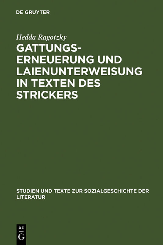 Gattungserneuerung und Laienunterweisung in Texten des Strickers