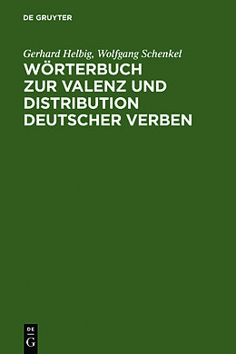 Fester Einband Wörterbuch zur Valenz und Distribution deutscher Verben von Gerhard Helbig, Wolfgang Schenkel