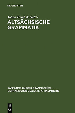 Fester Einband Altsächsische Grammatik von Johan Hendrik Gallée