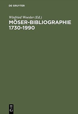 Fester Einband Möser-Bibliographie 17301990 von 