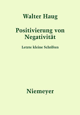 Fester Einband Positivierung von Negativität von Walter Haug