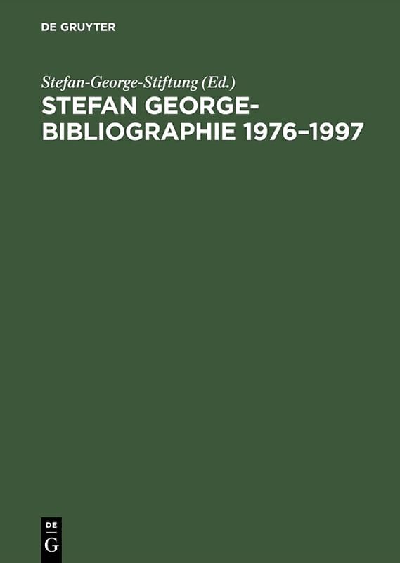 Stefan George-Bibliographie 19761997