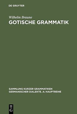Paperback Gotische Grammatik von Wilhelm Braune