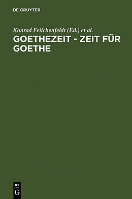 Fester Einband Goethezeit - Zeit für Goethe von 