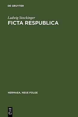 Fester Einband Ficta respublica von Ludwig Stockinger
