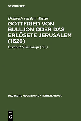 Fester Einband Gottfried von Bulljon oder Das erlösete Jerusalem (1626) von Diederich von dem Werder