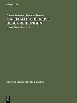 Fester Einband Orientalische Reise-Beschreibungen von Jürgen Andersen, Volquard Iversen