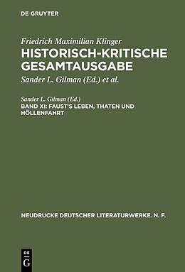 Fester Einband Friedrich Maximilian Klinger: Historisch-kritische Gesamtausgabe / Faust's Leben, Thaten und Höllenfahrt von 