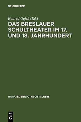 Fester Einband Das Breslauer Schultheater im 17. und 18. Jahrhundert von 