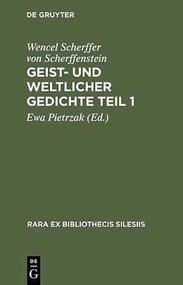 Fester Einband Geist- und weltlicher Gedichte Teil 1 von Wencel Scherffer von Scherffenstein