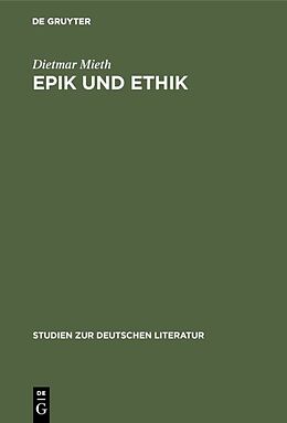 Fester Einband Epik und Ethik von Dietmar Mieth