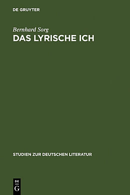 Fester Einband Das lyrische Ich von Bernhard Sorg