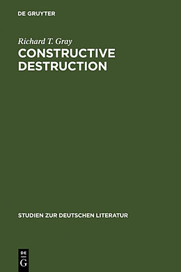 Livre Relié Constructive Destruction de Richard T. Gray