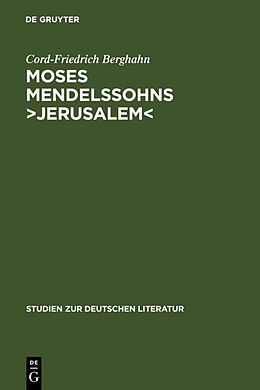 Fester Einband Moses Mendelssohns Jerusalem von Cord-Friedrich Berghahn