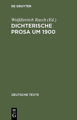 Fester Einband Dichterische Prosa um 1900 von 