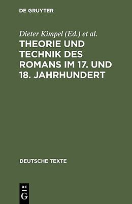 Fester Einband Theorie und Technik des Romans im 17. und 18. Jahrhundert von 