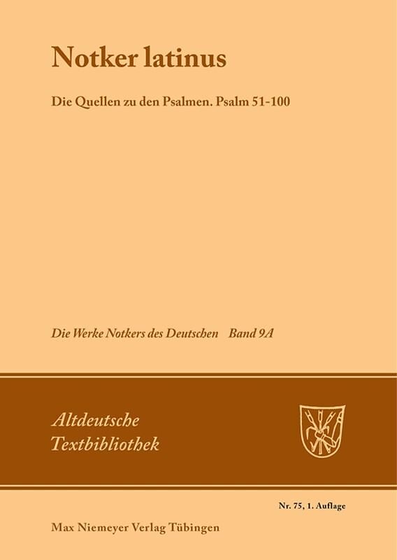 Notker latinus. Die Quellen zu den Psalmen