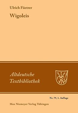 Kartonierter Einband Wigoleis von Ulrich Füetrer