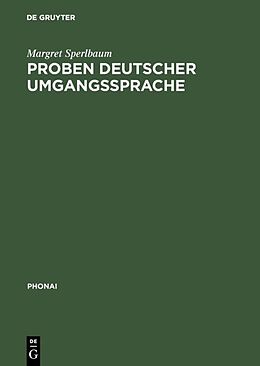 Fester Einband Proben deutscher Umgangssprache von Margret Sperlbaum