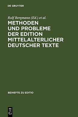 Fester Einband Methoden und Probleme der Edition mittelalterlicher deutscher Texte von 