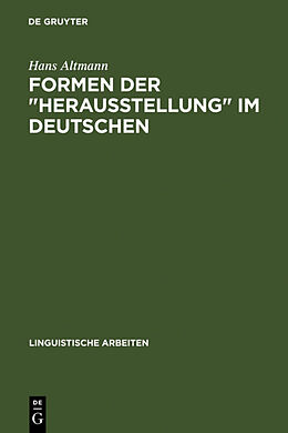 Fester Einband Formen der &quot;Herausstellung&quot; im Deutschen von Hans Altmann