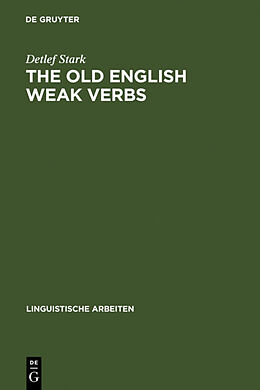 Fester Einband The old English weak verbs von Detlef Stark