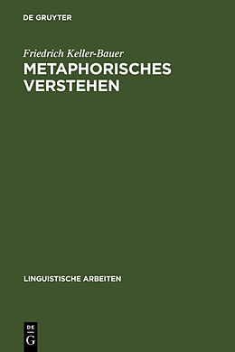 Fester Einband Metaphorisches Verstehen von Friedrich Keller-Bauer