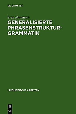 Fester Einband Generalisierte Phrasenstrukturgrammatik von Sven Naumann