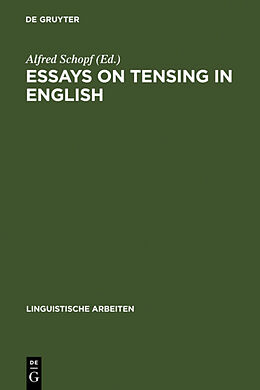 Fester Einband Essays on Tensing in English / Time, Text and Modality von Alfred Schopf