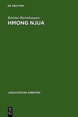 Fester Einband Hmong Njua von Bettina Harriehausen