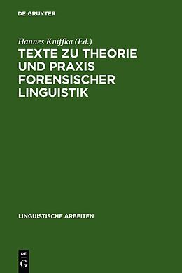 Fester Einband Texte zu Theorie und Praxis forensischer Linguistik von 