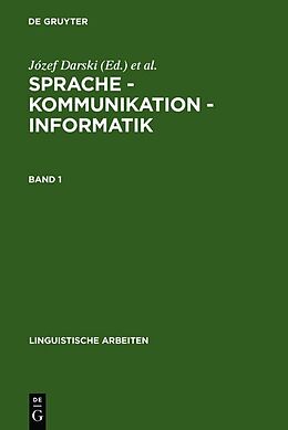 Fester Einband Sprache  Kommunikation  Informatik / Sprache  Kommunikation  Informatik. Band 1 von Józef Darski