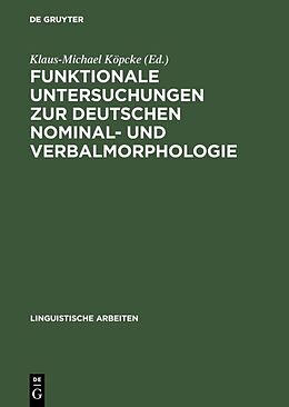 Fester Einband Funktionale Untersuchungen zur deutschen Nominal- und Verbalmorphologie von 