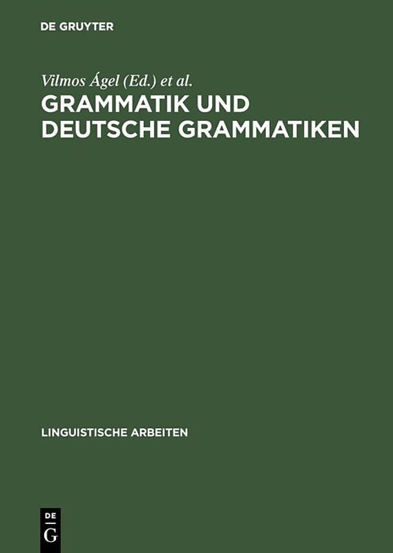 Grammatik und deutsche Grammatiken