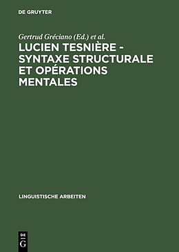 Livre Relié Lucien Tesnière - Syntaxe structurale et opérations mentales de 