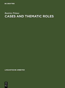 Livre Relié Cases and Thematic Roles de Beatrice Primus