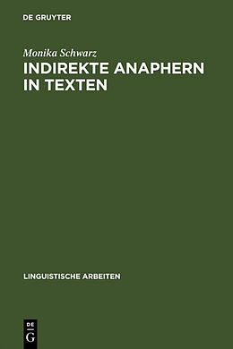 Fester Einband Indirekte Anaphern in Texten von Monika Schwarz