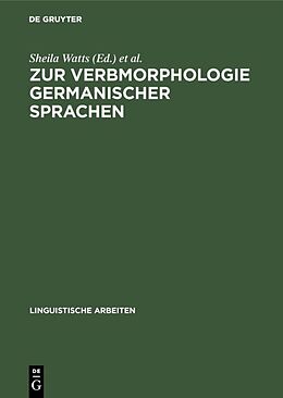 Fester Einband Zur Verbmorphologie germanischer Sprachen von 